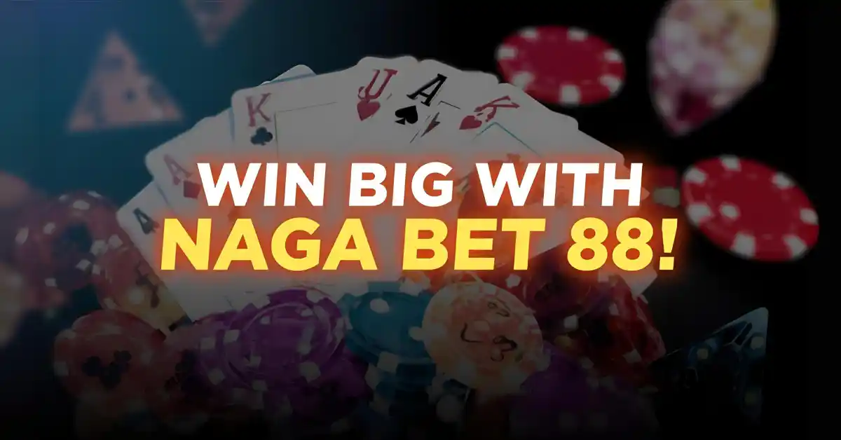 Naga Bet 88 Power Fortune: Collect ৳517,800 Today
